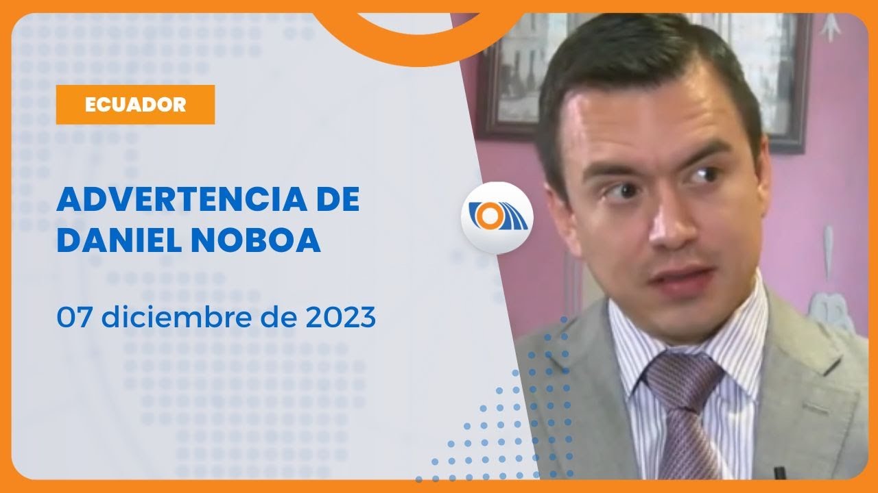 noticiasecuador-noboa-anunci-las-estrategias-de-seguridad-que