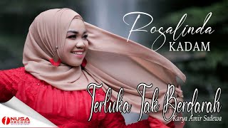 Rosalinda Kadam - Terluka Tak Berdarah (Official Music Video)