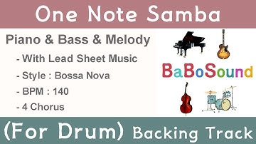 One Note Samba / Backing Track For Drum (Bass & Piano & Melody)