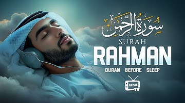 Surah Ar Rahman سورة الرحمن | Soothing Lofi Quran for Stress Relief & Night Relaxation