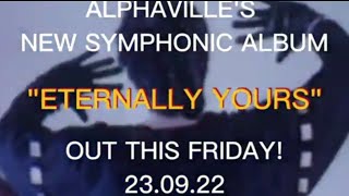 ALPHAVILLE NEW SYMPHONIC ALBUM ETERNALLY YOURS 2022