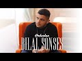 Bilal SONSES - Ardından