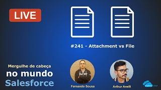 #241 - Attachment vs File