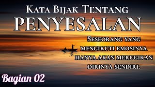 Kata kata PENYESALAN || Jangan Menyesali Masa Lalu Anda ▶ @KatakataBijakSENCHANNEL #92