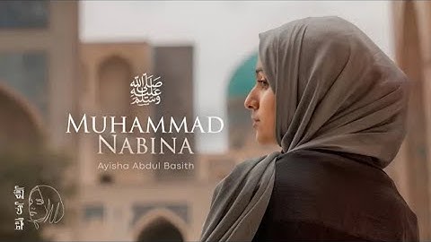 Muhammad Nabina 2024 _ Ayisha Abdul Basith [Official Video] [Uzbekistan] power of Islam voice