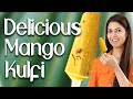 Easy Delicious Mango kulfi Recipe - Ghazal Siddique