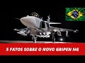 5 FATOS SOBRE O NOVO GRIPEN NG - O #5 É DE CAIR O QUEIXO