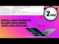 How to install Java on MacOS in less than 2 mins | (Intel and Apple M1)