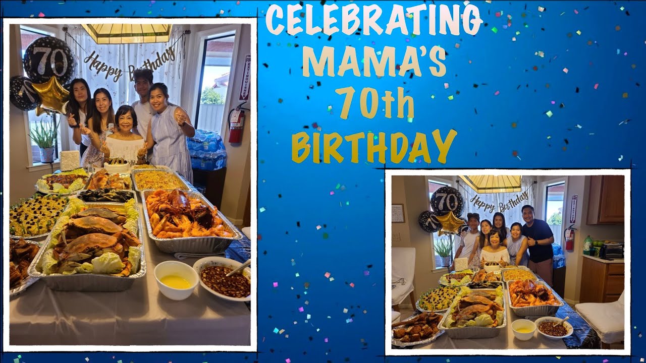 MAMA 70TH BIRTHDAY | PANDEMIC 2020 | SEE-FOOD DIET! - YouTube