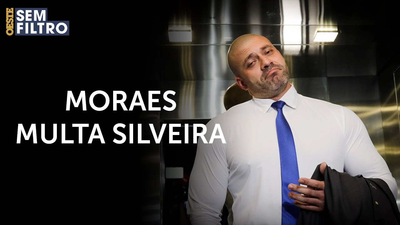 Moraes impõe nova multa ao deputado Daniel Silveira | #osf