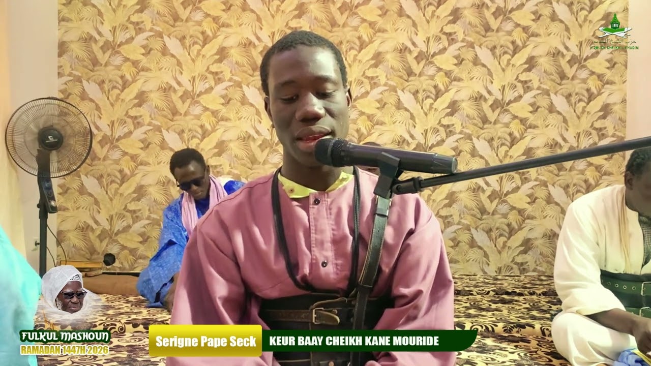 FULKUL MASHOUN jangoum S Pape Seck Keur Serigne Cheikh Kane Mouride