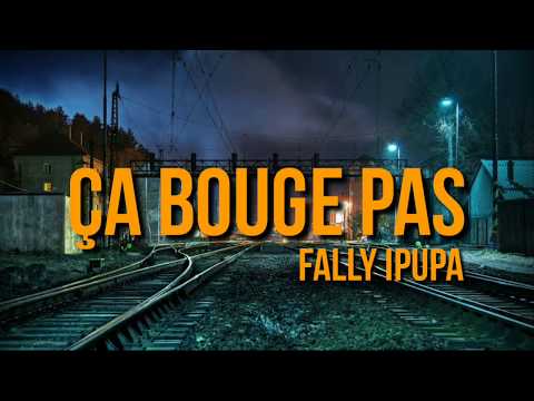 Fally Ipupa - Ça bouge pas (Lyrics)