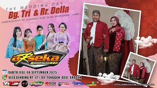 Live Wedding Tri & Della | Campursari ARSEKA MUSIC | ARS AUDIO 4 Nelly | HVS Sragen 2 - Tanggan Gesi