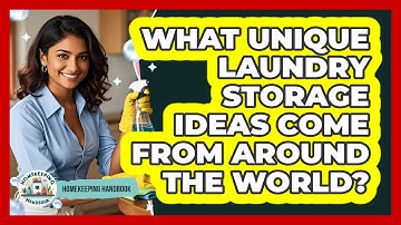 What Unique Laundry Storage Ideas Come From Around The World? - Homekeeping Handbook