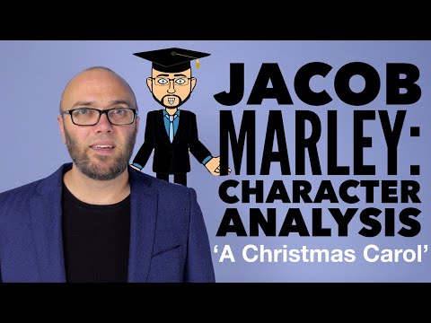 Jacob Marley: Character Analysis - 'A Christmas Carol' (updated & animated)