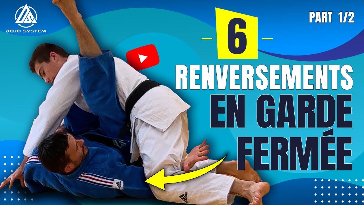 La garde fermée (Part.1/3) - 6 renversements pour reprendre l'avantage en Judo ou JJB !