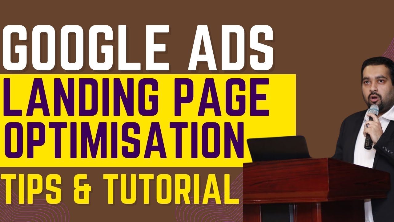 Google Ads Landing Page Optimisation : Tips for Effective Landing Pages ...