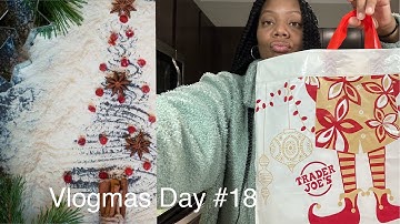 Vlogmas Day #18 | Trader Joe’s | Drive with me | Grocery haul | Christmas gift