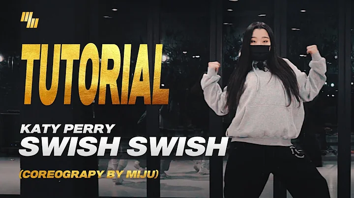 Katy Perry - Swish Swish Dance Tutorial | CHOREOGR...
