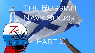 The Russian Navy Sucks Part 2 - The Kursk