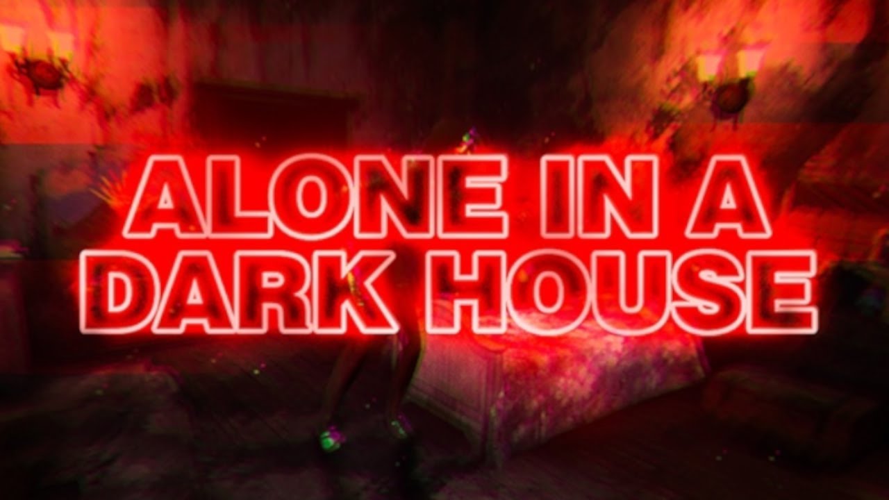 Alone In A Dark House Full Walkthrough Roblox - YouTube