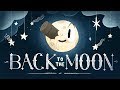 Google Doodles/Google Spotlight Stories: Back to the Moon Theatrical