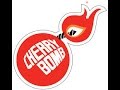 Cherry Bomb