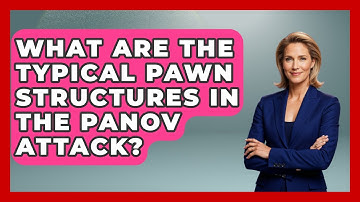 What Are The Typical Pawn Structures In The Panov Attack? - The Chess Codex