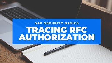STAUTHTRACE for Tracing RFC Authorizations between SAP ECC and SAP GRC System