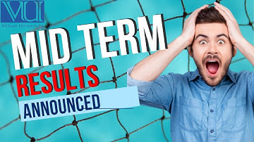MID term Results announced successfully || VU midterm Result 2023