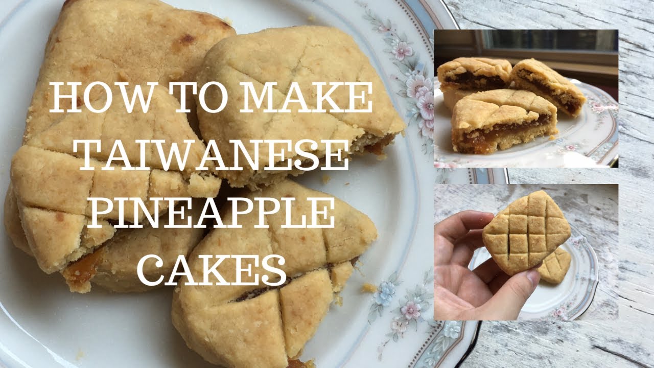How to make Taiwanese Pineapple Cakes YouTube