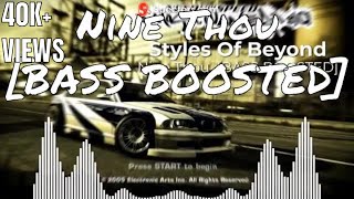 Styles Of Beyond- Nine Thou BASS BOOSTED