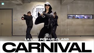 LILLAW POP-UP CLASS | ¥$, Kanye West & Ty Dolla $ign - CARNIVAL | @Justjerkacademy