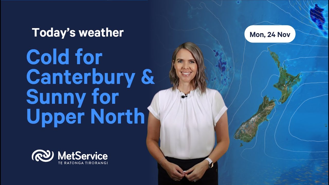 NZ Weather Forecast - Monday 24 November 2025 - YouTube
