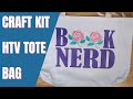 Applying HTV to a Sublimation tote - Craft kit from 143vinyl project