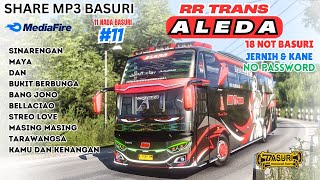 MOAL GAGAL 😍 BASURI ALEDA RR TRANS 18 NOT 30 CORONG ATAS ❗ MP3 BASURI 2025 BUSSID V4.4.4