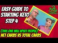 Net Carbs vs Total Carbs | How to Get Started on Keto - Step 4
