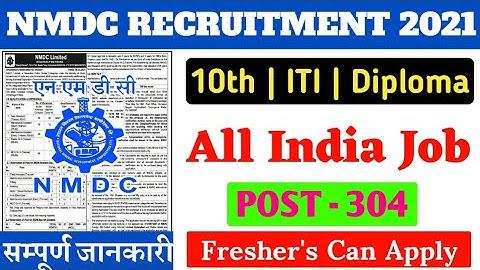 NMDC Recruitment 2021 | NMDC New Vacancy | NMDC New Vacancy For 10th  ITI Diploma Holder