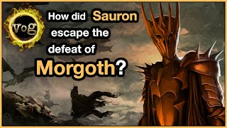 How did Sauron escape the defeat of Morgoth in the Great War? | Tolkien Explained