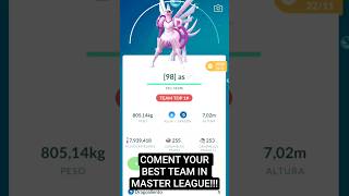 TOP 1# TEAM MASTER LEAGUE || PokemonGo PvP #shorts #viralshorts #pokemongo