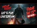 Friday the 13th VIDEO GAME Let's Play LIVESTREAM! #15