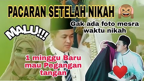 INDAHNYA PACARAN SETELAH MENIKAH || AWAS BAPER!!!