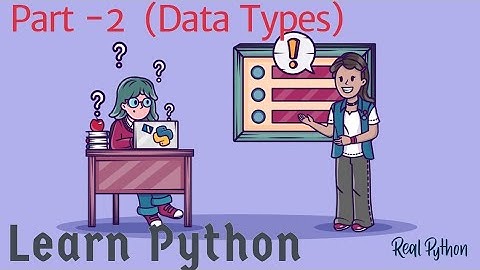 Data Types and Variables | Learn Python Series - Part 2