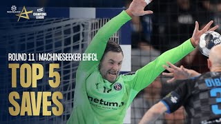 PALICKA is still THE KING | TOP 5 SAVES | Round 11 | Machineseeker EHF Champions League 2022/23