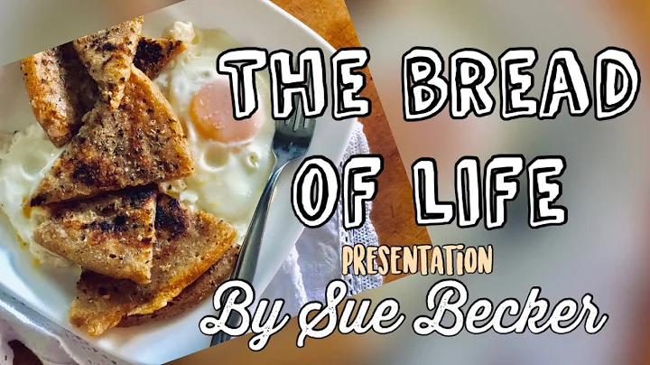 Sue Becker: Bread of Life