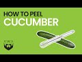 How to Peel a Cucumber