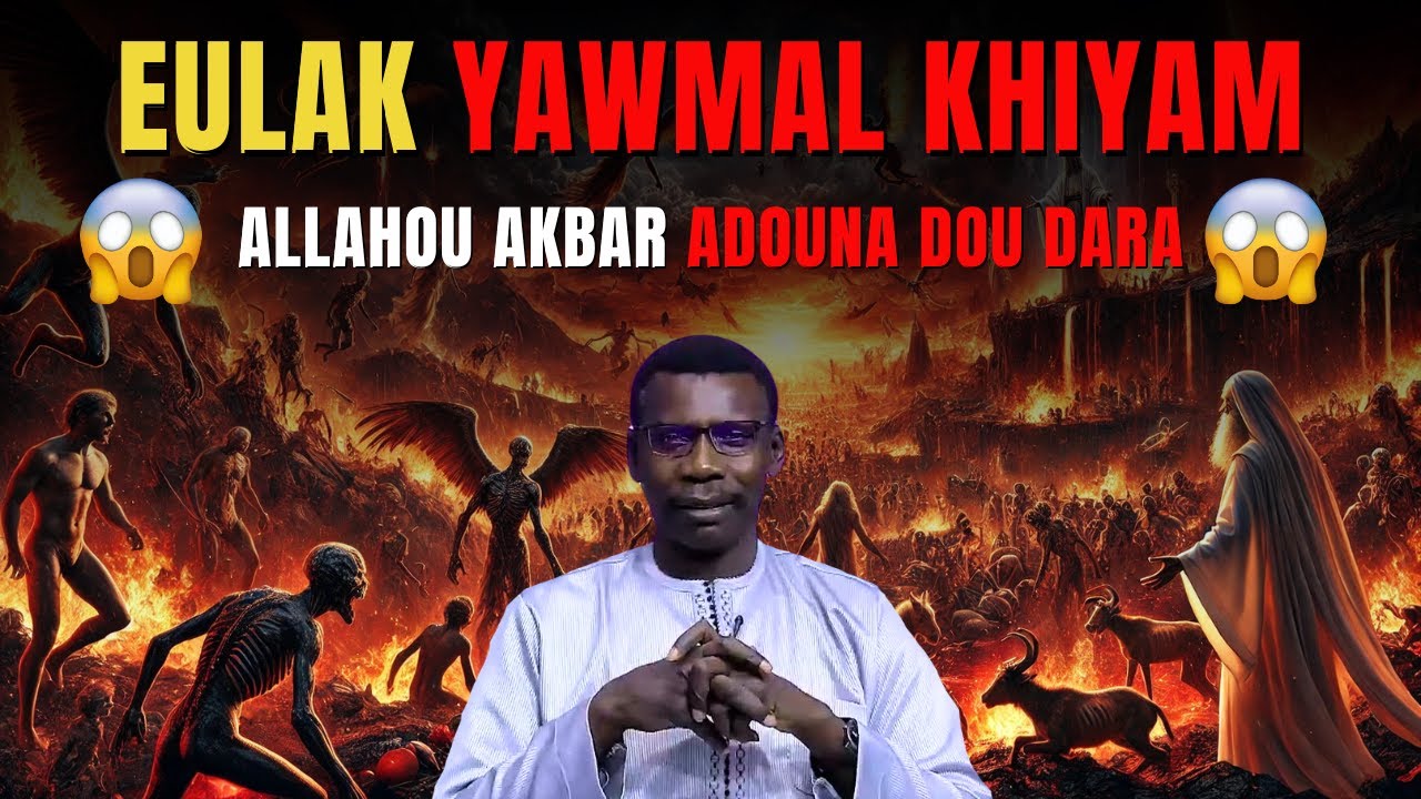 🚨ALLAHOU AKBAR😱BISSOU YAWMAL KHIYAM 😭Dina doy war dh - PROFESSEUR MADIAMA FALL