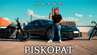 HAYAT - PISKOPAT [OFFICIAL MUSIKVIDEO] (Prod. by Eshino) Resimi