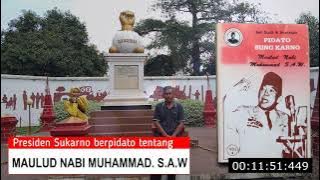 CERAMAH BUNG KARNO DALAM MAULUD NABI MUHAMMAD S.A.W DI ISTANA NEGARA JAKARTA TAHUN 1964