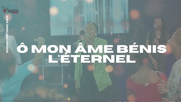 Ô MON ÂME BÉNIS L